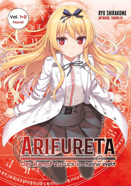 Arifureta - Der Kampf zurück in meine Welt Doppelband 01 (Light Novel)