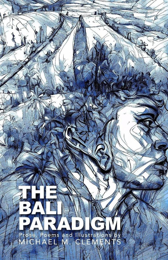 The Bali Paradigm