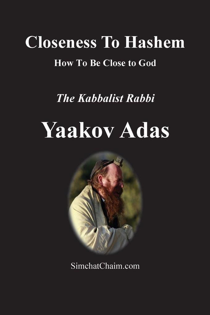 Closeness To Hashem [God]