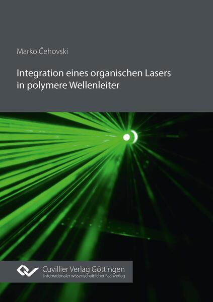 Integration eines organischen Lasers in polymere Wellenleiter