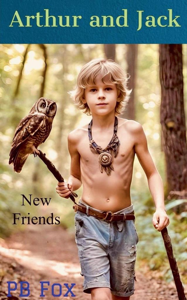Arthur and Jack New Friends