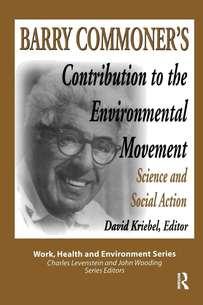 Barry Commoner's Contribution to the Environmental Movement