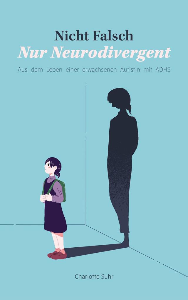 Nicht falsch nur neurodivergent