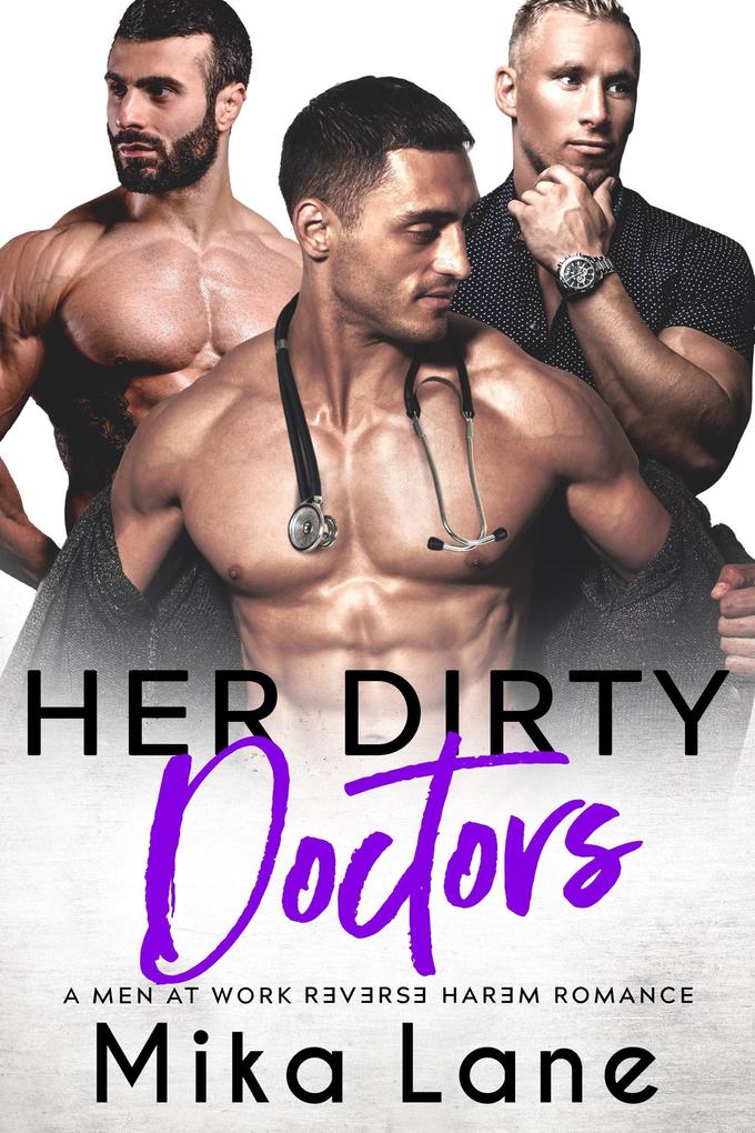 Her Dirty Doctors