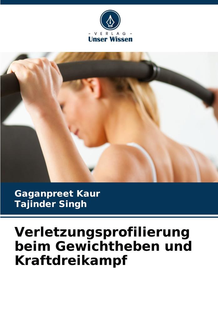 Verletzungsprofilierung beim Gewichtheben und Kraftdreikampf