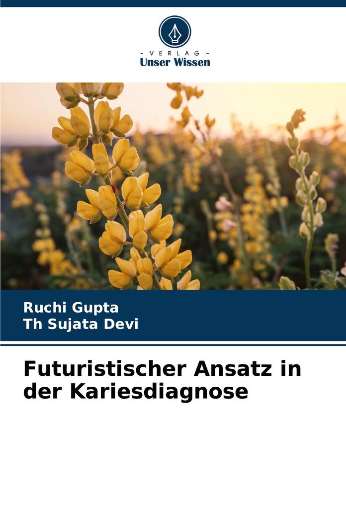 Futuristischer Ansatz in der Kariesdiagnose
