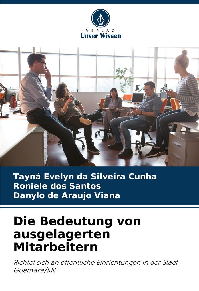 Die Bedeutung von ausgelagerten Mitarbeitern