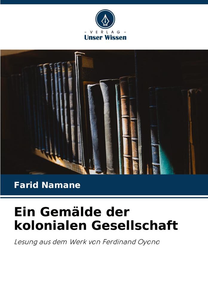 Ein Gemälde der kolonialen Gesellschaft