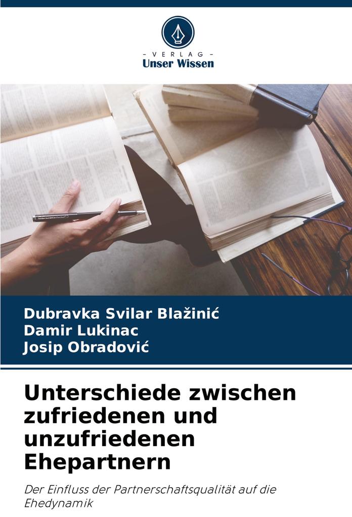 Unterschiede zwischen zufriedenen und unzufriedenen Ehepartnern