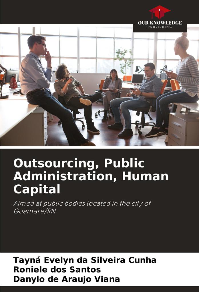 Outsourcing Public Administration Human Capital