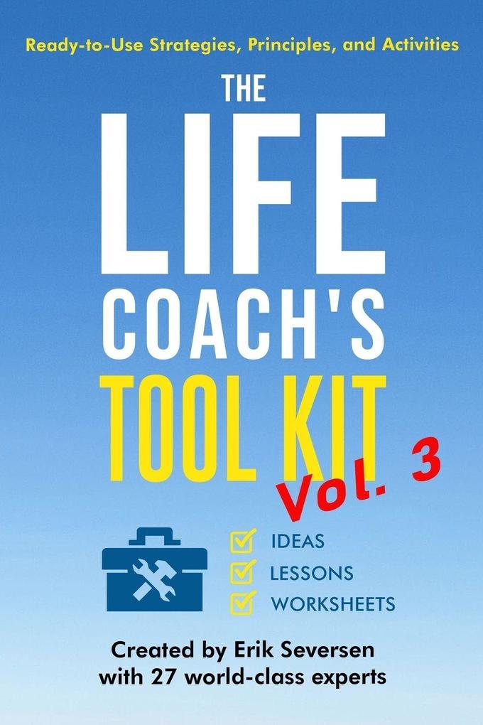 The Life Coach's Tool Kit Vol. 3
