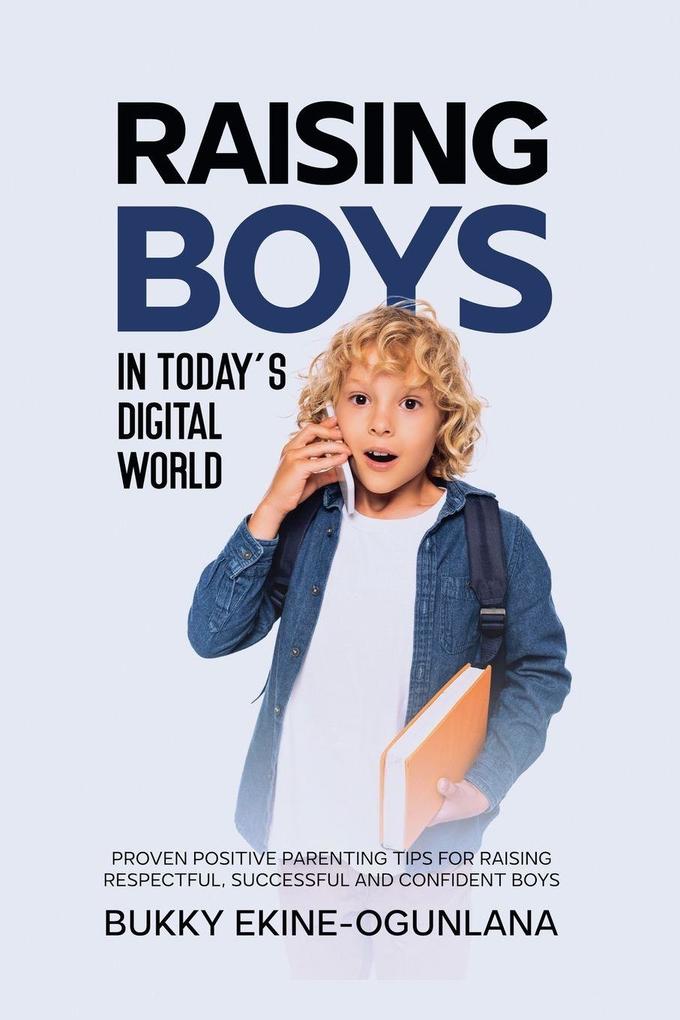 Raising Boys in Today's Digital World