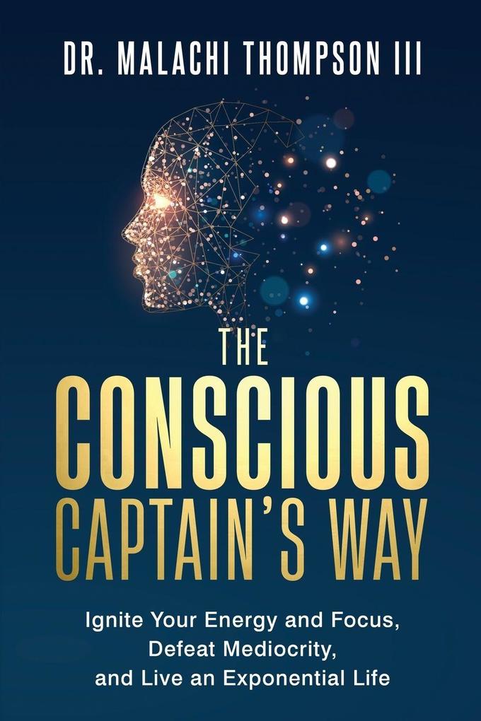 The Conscious Captain's Way