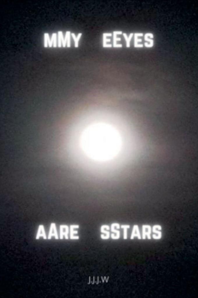 My Eyes Are Stars