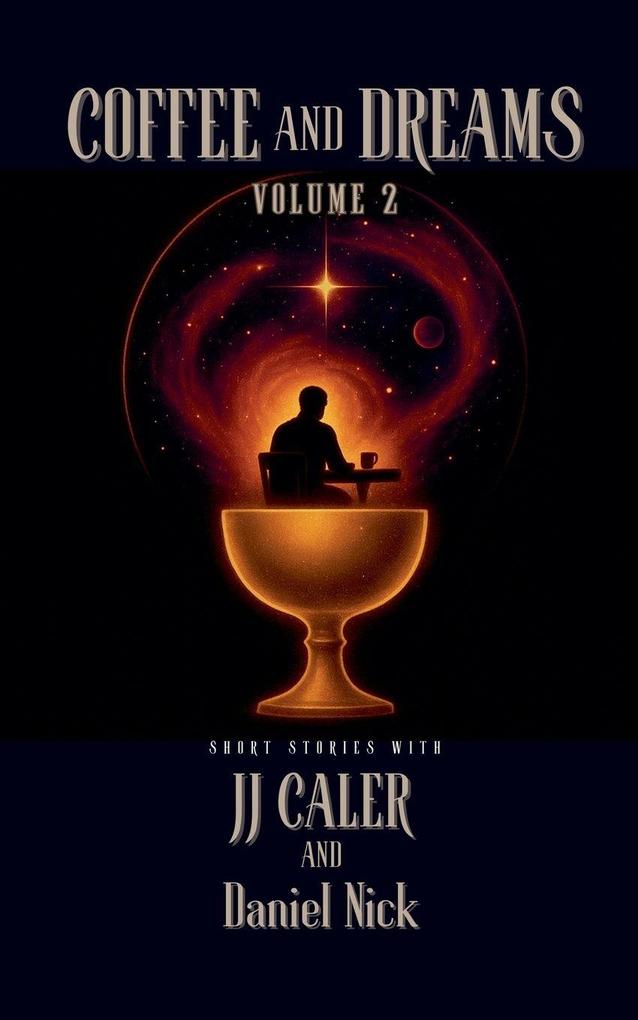 Coffee and Dreams Volume 2