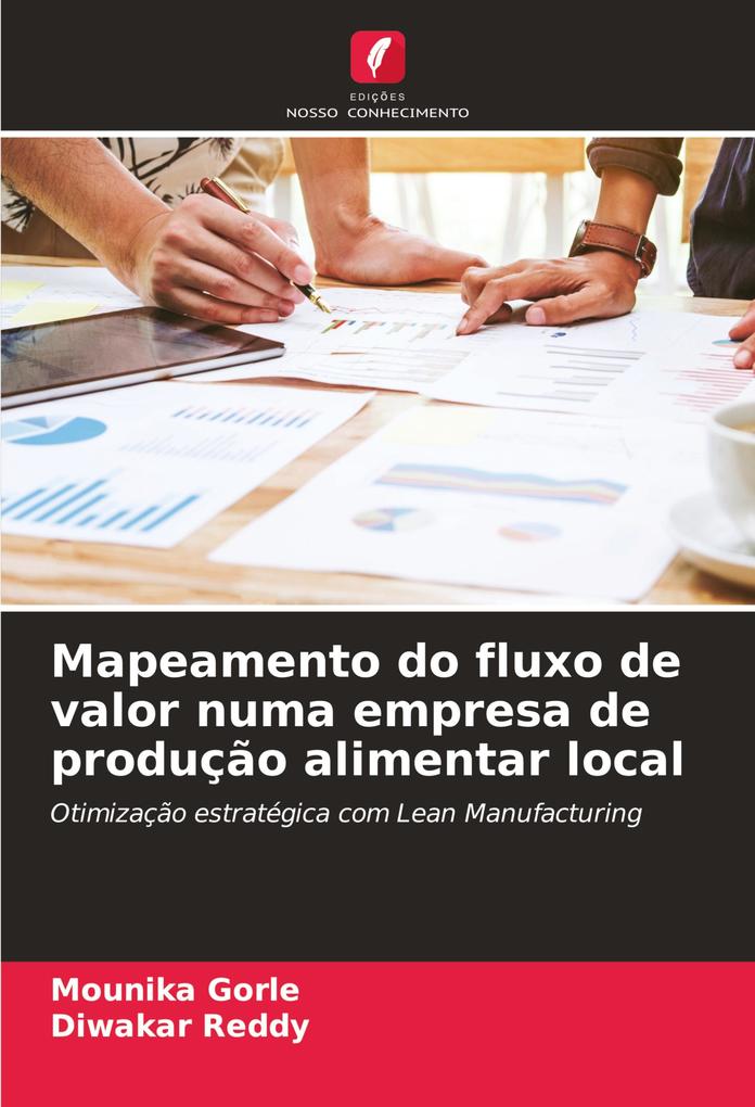 Mapeamento do fluxo de valor numa empresa de produção alimentar local