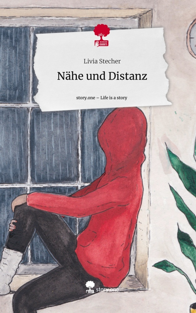 Nähe und Distanz. Life is a Story - story.one