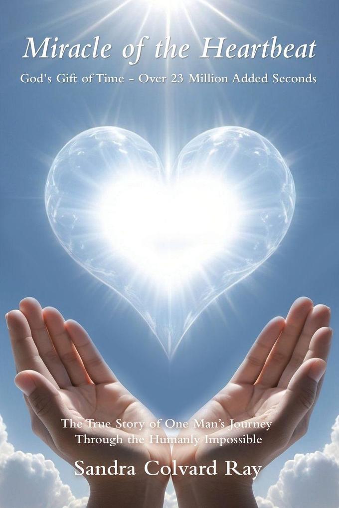 Miracle of the Heartbeat