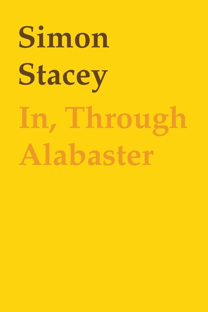 In Through Alabaster