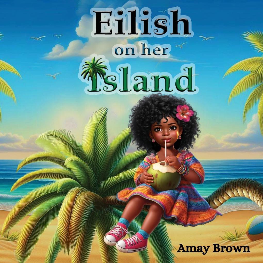 Eilish on Her Island