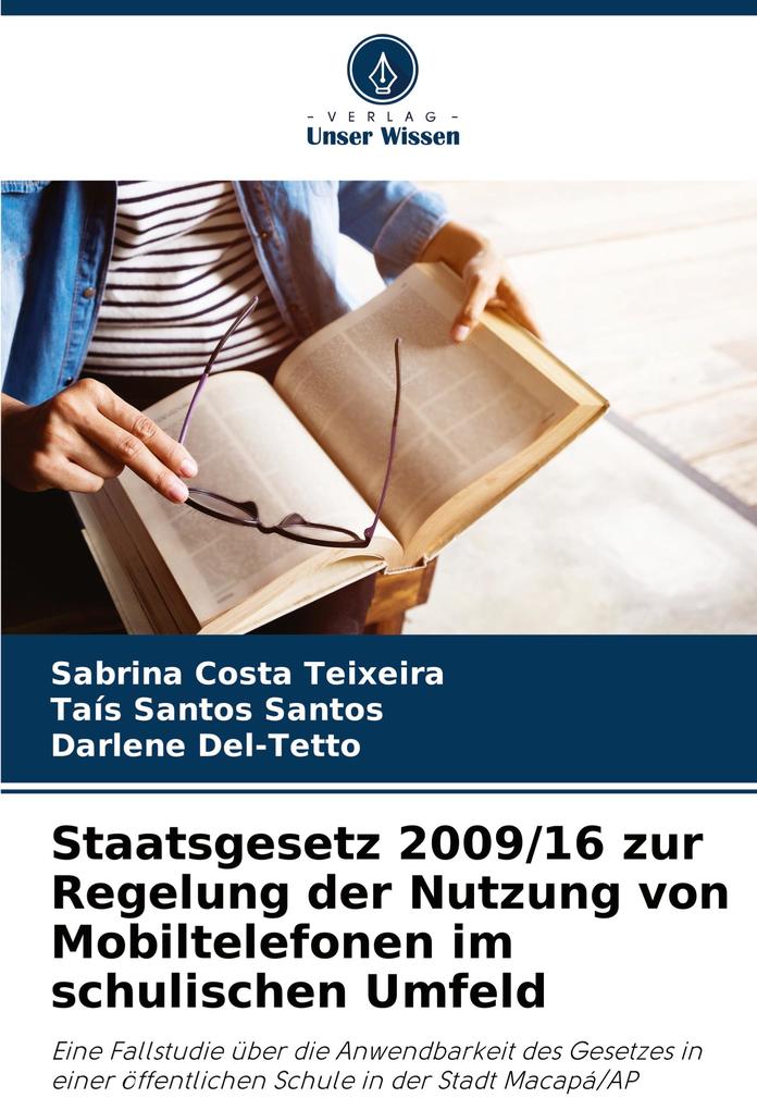 Staatsgesetz 2009/16 zur Regelung der Nutzung von Mobiltelefonen im schulischen Umfeld