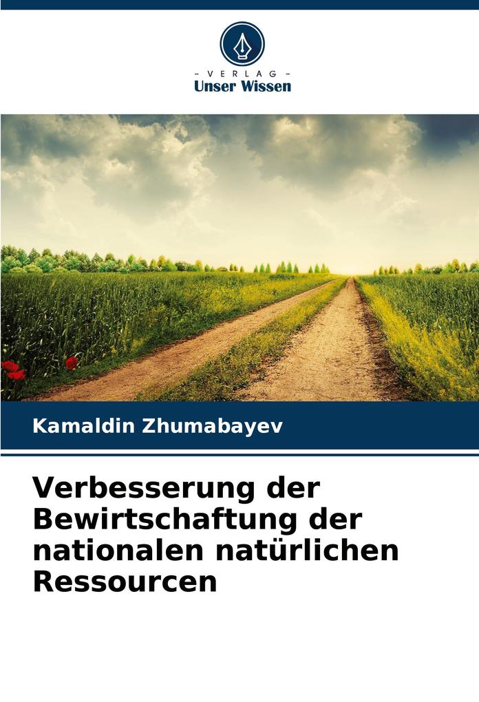 Verbesserung der Bewirtschaftung der nationalen natürlichen Ressourcen