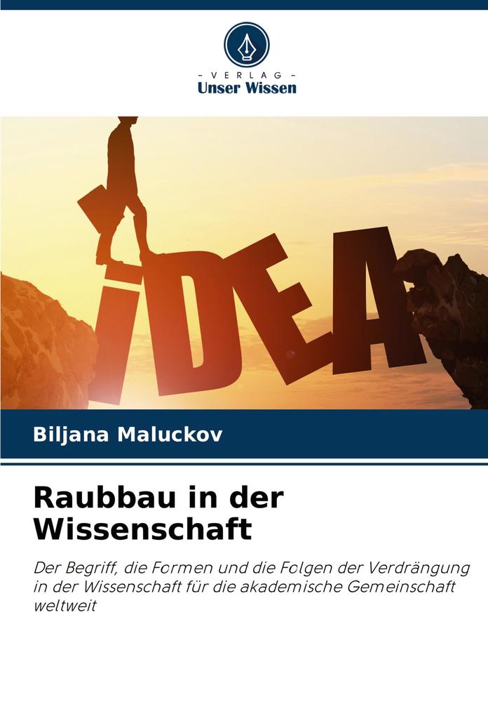 Raubbau in der Wissenschaft