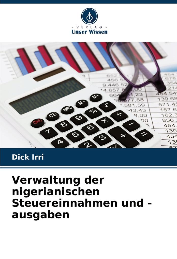 Verwaltung der nigerianischen Steuereinnahmen und -ausgaben