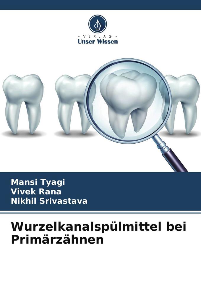 Wurzelkanalspülmittel bei Primärzähnen