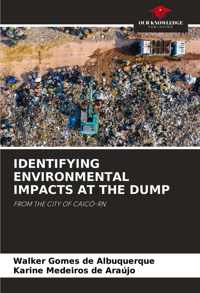 IDENTIFYING ENVIRONMENTAL IMPACTS AT THE DUMP