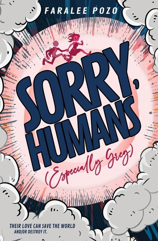 Sorry Humans (Especially Greg)