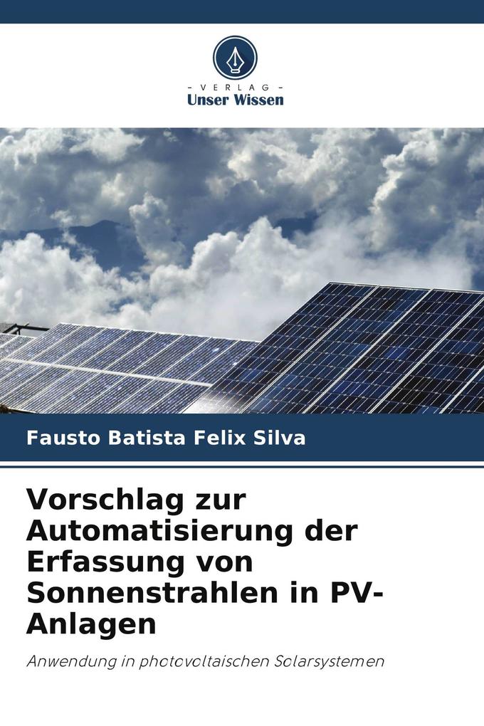 Vorschlag zur Automatisierung der Erfassung von Sonnenstrahlen in PV-Anlagen