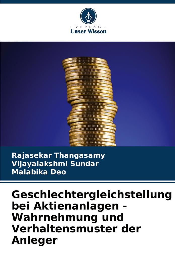 Geschlechtergleichstellung bei Aktienanlagen - Wahrnehmung und Verhaltensmuster der Anleger