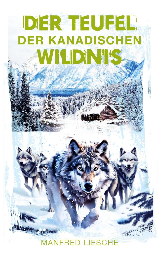 Der Teufel der kanadischen Wildnis