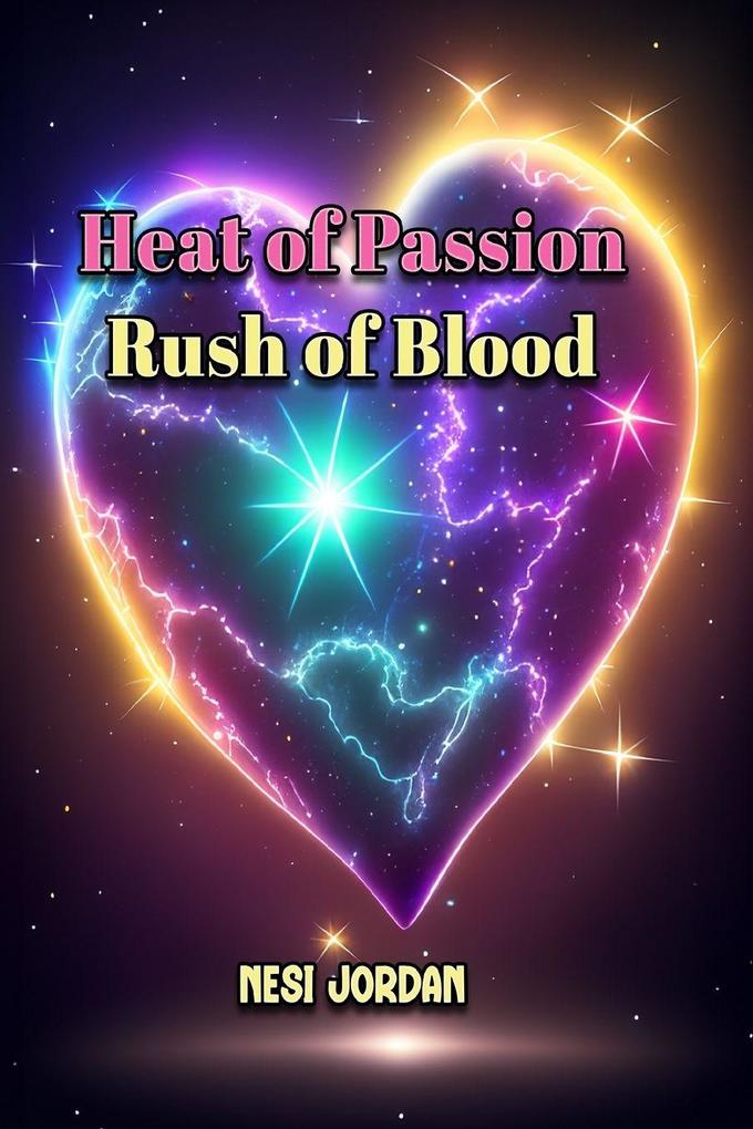Heat of Passion Rush of Blood