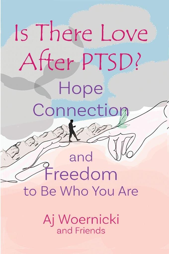 Is There Love After PTSD?