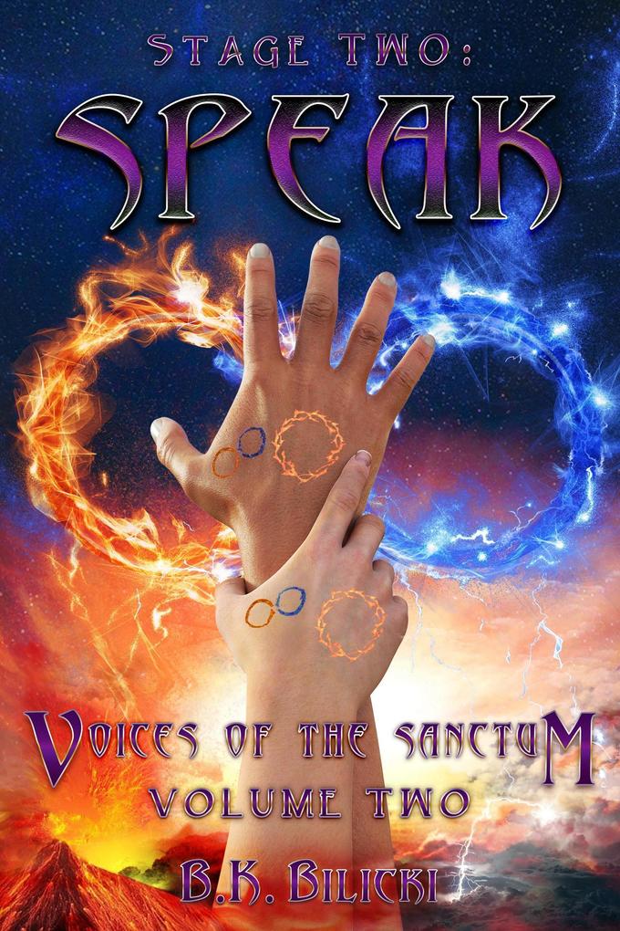 Stage Two: Speak (Voices of the Sanctum #2)