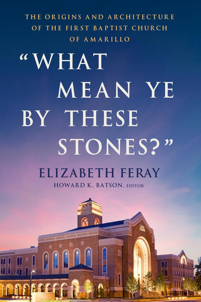 'What Mean Ye by These Stones?'
