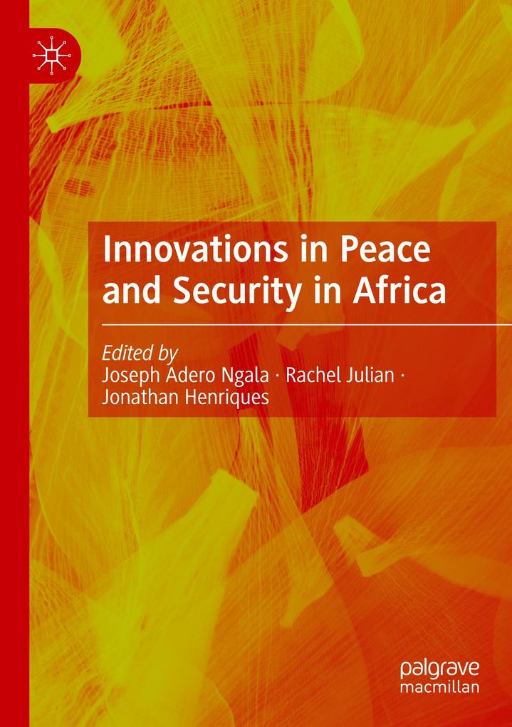 Innovations in Peace and Security in Africa