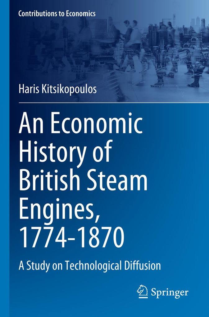 An Economic History of British Steam Engines 1774-1870