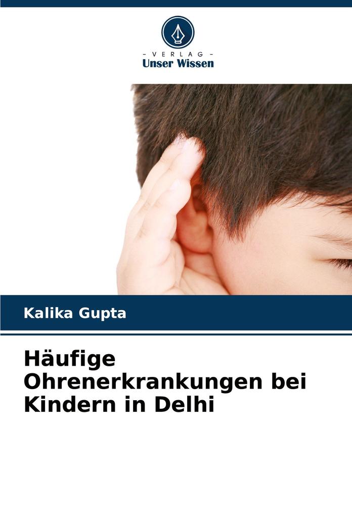 Häufige Ohrenerkrankungen bei Kindern in Delhi