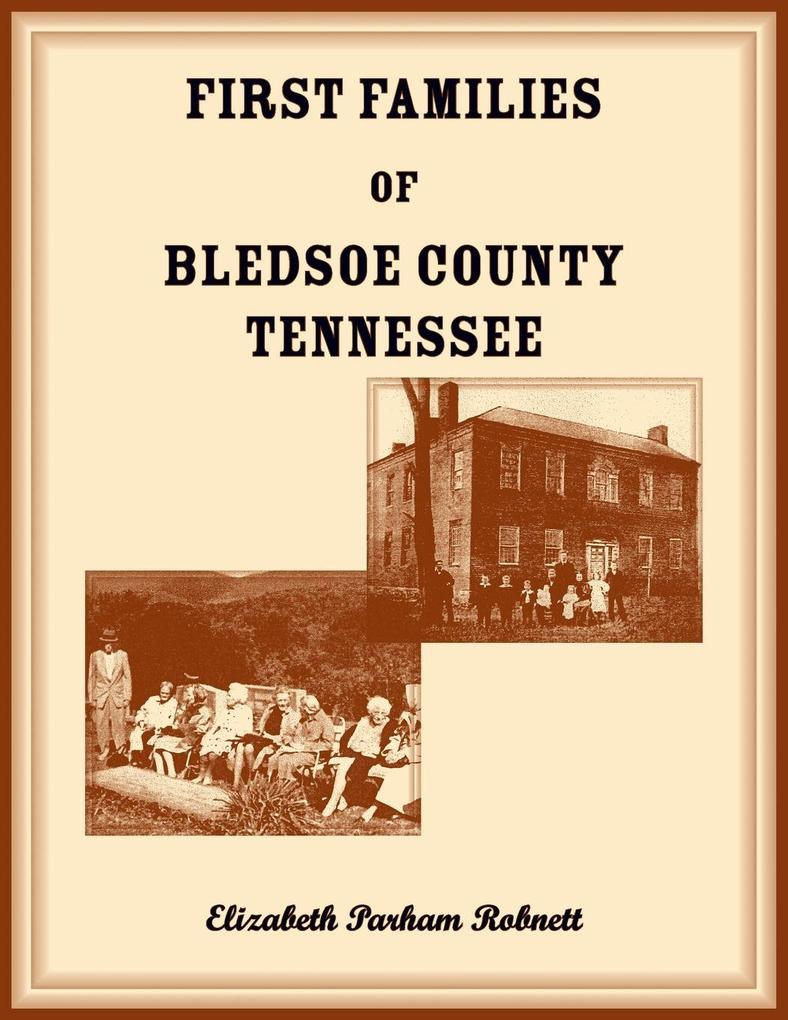 First Families of Bledsoe County Tennessee