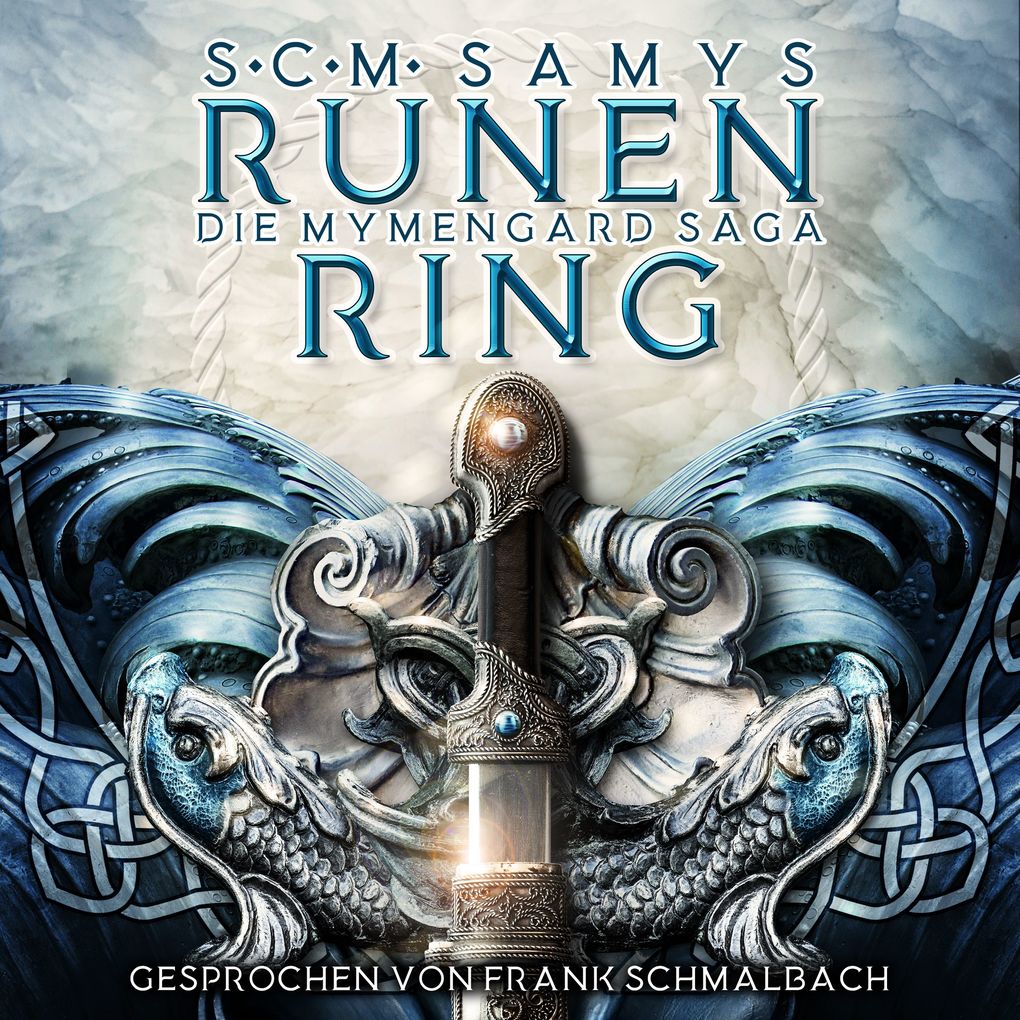 Runenring Die Mymengard-Saga Band 1: Epische High Fantasy Reihe in einer Wasserwelt angelehnt an die nordische Mythologie (Die Herrschaft des Wassers)