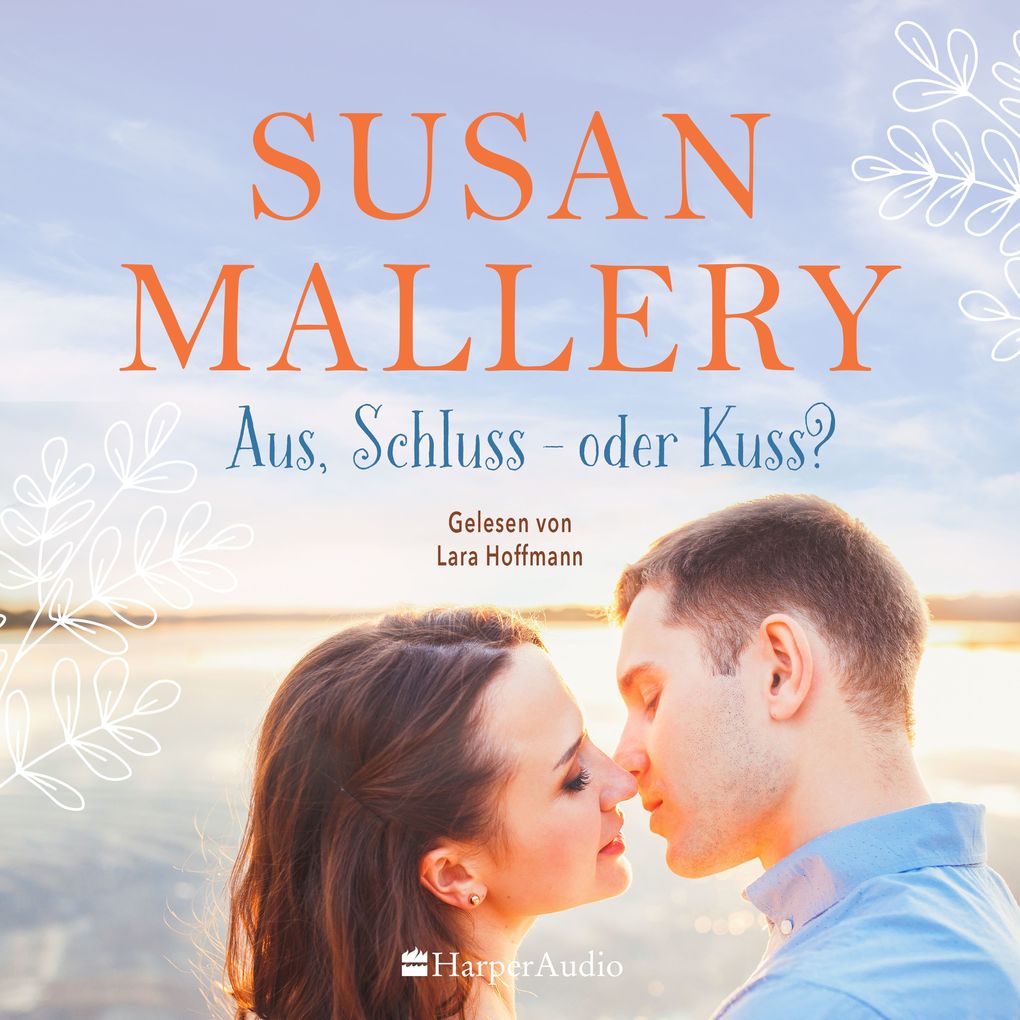 Aus Schluss - oder Kuss? (ungekürzt)
