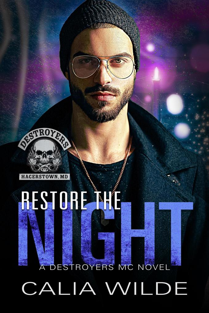 Restore the Night (Destroyers MC #7)