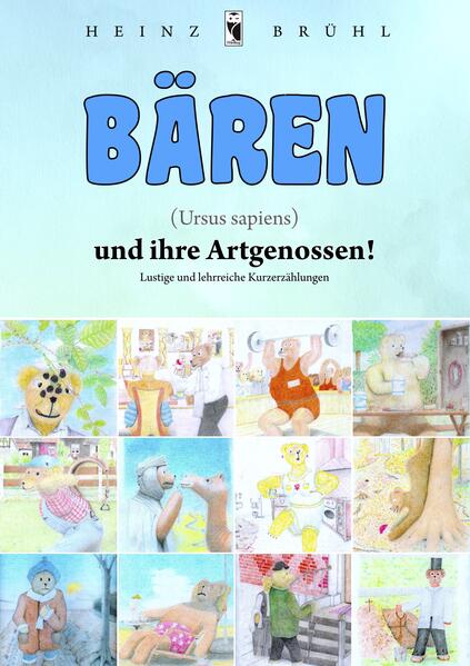 Bären (Ursus sapiens) und ihre Artgenossen!