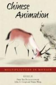 Chinese Animation - Multiplicities in Motion