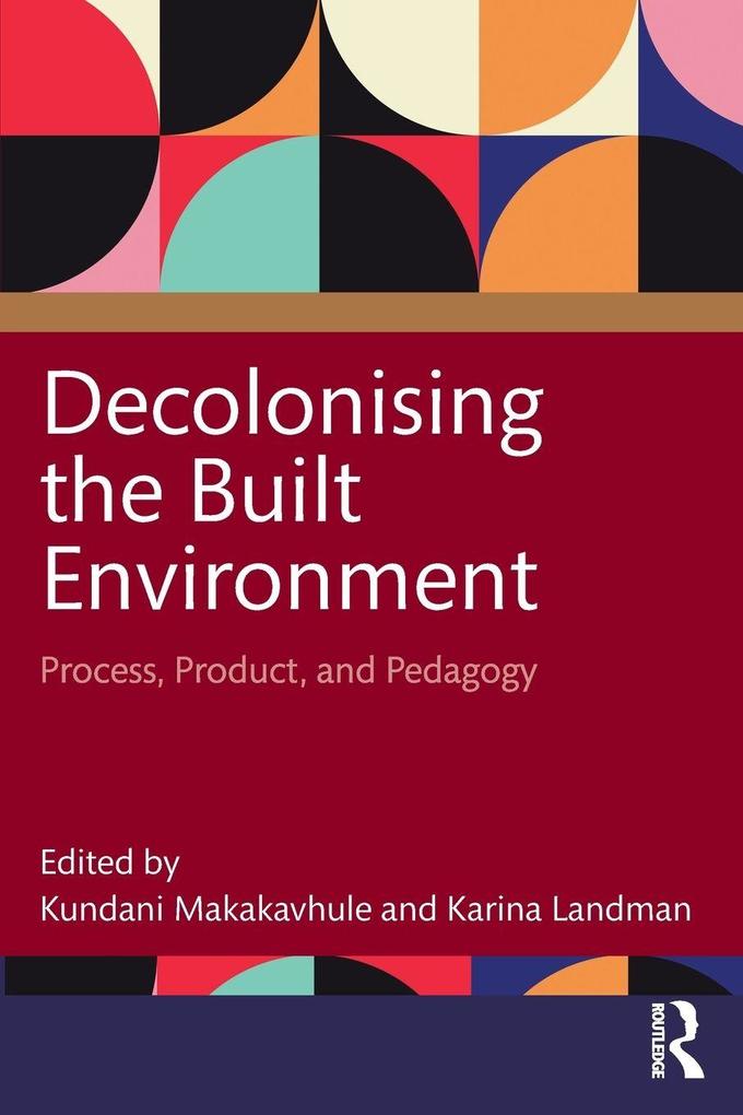 Decolonising the Built Environment