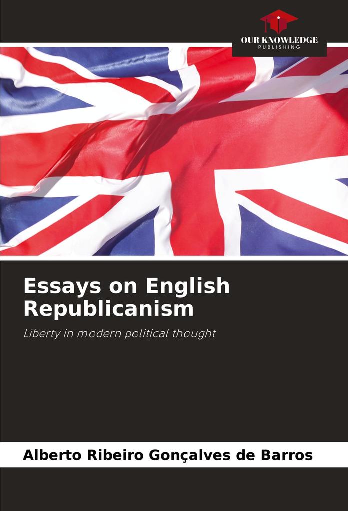 Essays on English Republicanism