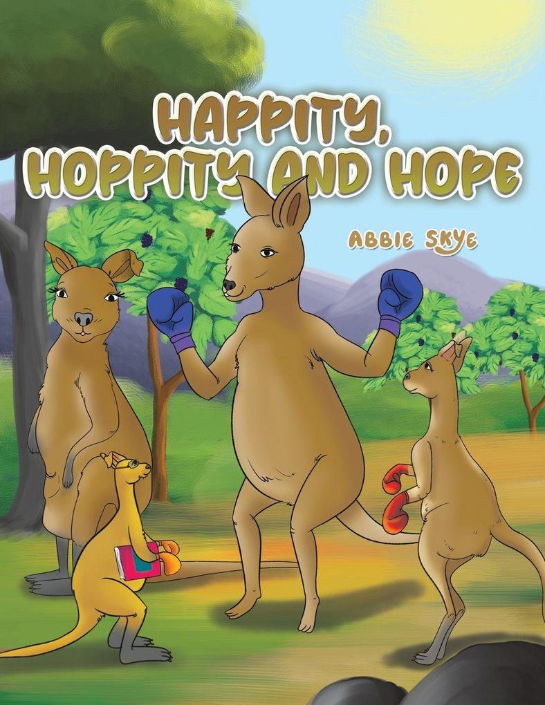 Happity Hoppity and Hope